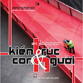 Kiến Trúc & Con Người