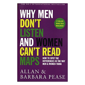 Hình ảnh sách Why Men Don't Listen And Women Can't Read Maps: How To Spot The Differences In The Way Men And Women Think