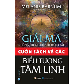 [Download Sách] Cuốn Sách Về Các Biểu Tượng Tâm Linh ( Tái Bản 2022 )