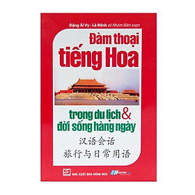 Nơi bán Đàm Thoại Tiếng Hoa Trong Du Lịch & Đời Sống Hằng Ngày - Giá Từ -1đ