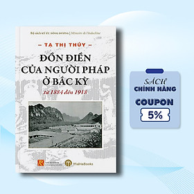 Sách Đồn Điền Của Người Pháp Ở Bắc Kỳ