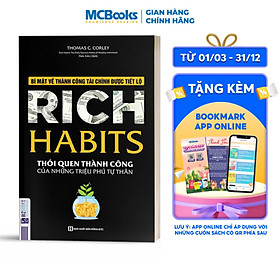 Rich Habits - Thói Quen Thành Công Của Những Triệu Phú Tự Thân