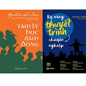 Combo 2 Cuốn Sách: Kỹ Năng Thuyết Trình Chuyên Nghiệp + Tâm Lý Học Đám Đông