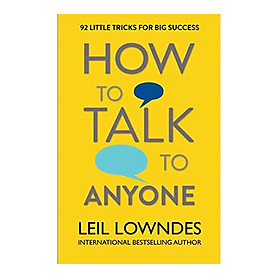 Hình ảnh sách How To Talk To Anyone: 92 Little Tricks For Big Success In Relationships