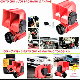 CÒI HƠI ĐIỆN XE MÁY XE HƠI ÔTÔ MẪU MỚI CÒI KÊU TO NGHE CỰC CHUẨN