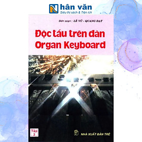 Hình ảnh sách Độc Tấu Trên Đàn Organ Keyboard - Tập 2 - Lê Vũ, Quang Đạt