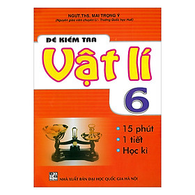 Đề kiểm tra Vật lí 6
