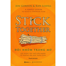 Đội nhóm trong mơ - Tác giả Jon Gordon , Kate Leavell