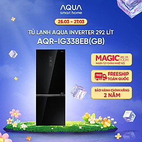 Mua Tủ lạnh ngăn đông dưới Aqua 292 Lít AQR-IG338EB(GB) - Freeship toàn quốc - Bảo hành 2 năm - Hàng chính hãng