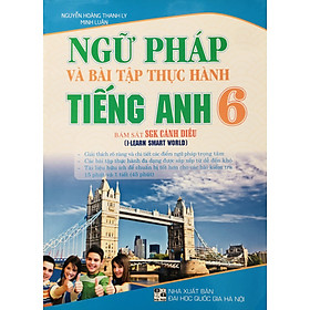 Ngữ Pháp Và Bài Tập Thực Hành Tiếng Anh (Dùng Kèm I Learn-Smart World)