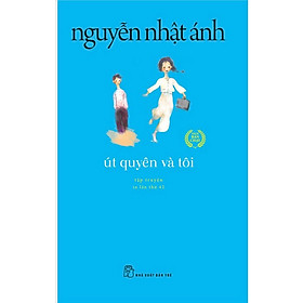 Download sách Út Quyên Và Tôi (Tái Bản 2018)