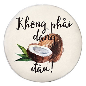 Gối tròn Không phải dạng vừa đâu - GOFU159