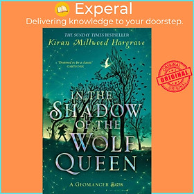 Sách - Geomancer: In the Shadow of the Wolf Queen - Book 1 by Kiran Millwood Hargrave (UK edition, hardcover)