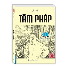 sách - Tâm Pháp - tác giả Lý Tứ (bìa mềm)