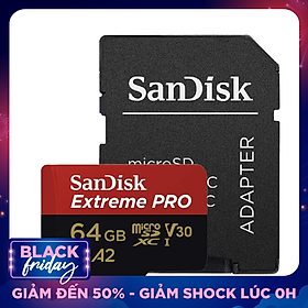 Thẻ Nhớ MicroSDXC SanDisk Extreme Pro V30 A2 170MB/s 64GB - Hàng Nhập Khẩu