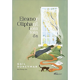 Hình ảnh Sách Eleanor Oliphant Hoàn Toàn Ổn (Tặng kèm Bộ Bookmark Love Book)