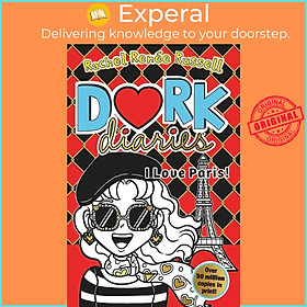 Sách - Dork Diaries: I Love Paris! by Rachel Renée Russell (UK edition, hardcover)