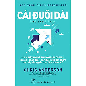 Top #1 New York Times Bestseller: Cái Đuôi Dài (Cẩm Nang Thành Công Cho Các Doanh Nghiệp Thời Đại Kỹ Thuật Số / Tặng Kèm Bookmark Green Life)