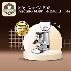 Máy Xay Cà Phê Ascaso I-Bar 14 (MOLF 14). Hàng Nhập Khẩu Tây Ban Nha