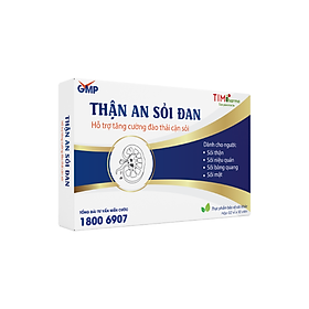 THẬN AN SỎI ĐAN - HỖ TRỢ TĂNG CƯỜNG ĐÀO THẢI CẶN SỎI