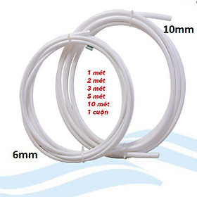 Mua Dây Cấp Và Dây Thải Máy Lọc Nước RO UF NANO - Dây Ống Phi 6 mm Và Phi 10 mm Tùy Chọn Chiều Dài Theo Nhu Cầu 1 mét  2 mét  3 mét  5 mét  10 mét... - Hàng Chất Lượng  Giao Nhanh Toàn Quốc