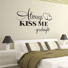Giấy dán tường phòng ngủ chữ ALWAYS KISS ME GOODNIGHT lãng mạn
