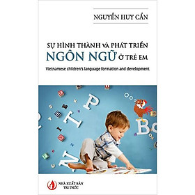 [Download Sách] Sự Hình Thành Và Phát Triển Ngôn Ngữ Ở Trẻ Em