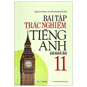 Bài tập trắc nghiệm tiếng anh 11