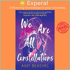 Sách - We Are All Constellations by Amy Beashel (UK edition, paperback)