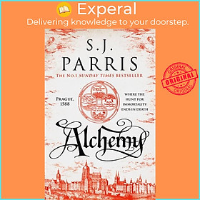 Sách - Alchemy by S. J. Parris (UK edition, paperback)