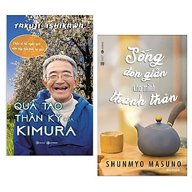 Combo 2 cuốn sách hay về kĩ năng sống: Quả Táo Thần Kỳ Của Kimura + Sống Đơn Giản Cho Mình Thanh Thản