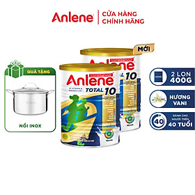 Combo 2 Sữa bột bổ sung dinh dưỡng Anlene Total 10 ( Hộp thiếc 400g) tặng nồi Inox