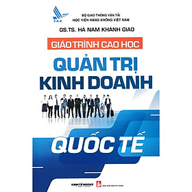 Hình ảnh Giáo Trình Cao Học - Quản Trị Kinh Doanh Quốc Tế - KT