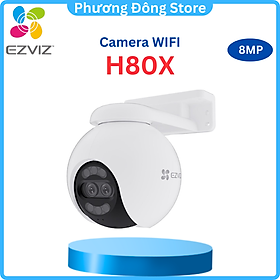 Mua Camera WiFi quay quét EZVIZ H80x Dual 4K 8MP - hàng chính hãng