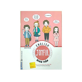 Joyful Giao Tiếp - Ai bảo giao tiếp tiếng anh là khó ( Tặng kèm iring dễ thương )