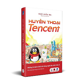 [Download Sách] Sách - Huyền thoại Tencent