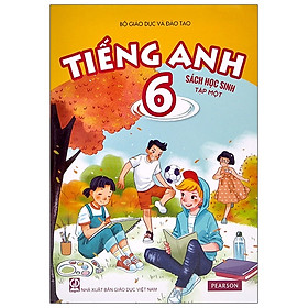 Tiếng Anh 6 – Tập 1 – Sách Học Sinh (2020)