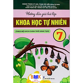 Hướng Dẫn Giải Bài Tập Khoa Học Tự Nhiên Lớp 7(Chân Trời Sáng Tạo)