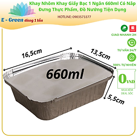 Mua Combo 50 Khay Nhôm  Khay Giấy Bạc 1 Ngăn 660ml-680ml Có Nắp  Đựng Thực Phẩm  Đồ Nướng Tiện Lợi - Egreen Dùng 1 Lần