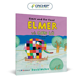 Elmer và cơn lũ (Song ngữ Anh-Việt) - Tặng 1 sticker đồng bộ