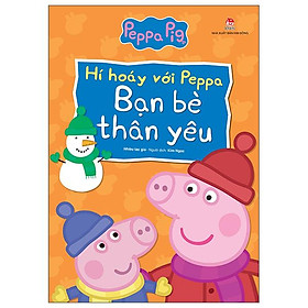 Hình ảnh Hí Hoáy Với Peppa: Bạn Bè Thân Yêu