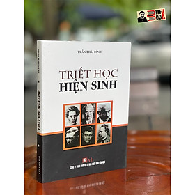 Hình ảnh TRIẾT HỌC HIỆN SINH - Trần Thái Đỉnh – Công Ty Sách Thời Đại – NXB Văn Học