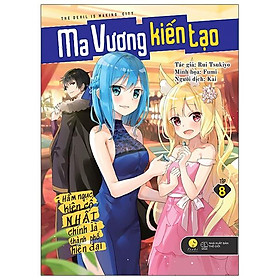 [Download Sách] Ma Vương Kiến Tạo - Hầm Ngục Kiên Cố Nhất Chính Là Thành Phố Hiện Đại - Tập 8 - Tặng Kèm Bookmark