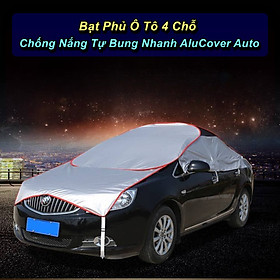 Bạt Phủ Ô Tô 4 Chỗ Chống Nắng Tự Bung Nhanh AluCover Auto - Home and Garden