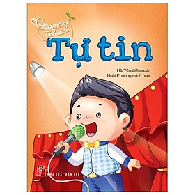 Gieo mầm tính cách - tự tin