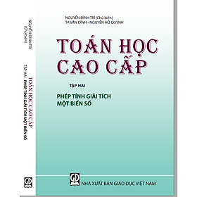 Sách - Toán họ cao cấp tập 2 Phép tính giải tích một biến số