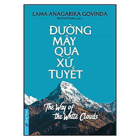 Đường Mây Qua Xứ Tuyết (Tái Bản)