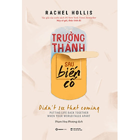 Hình ảnh Trưởng thành sau biến cố - Tác giả Rachel Hollis