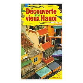 [Download Sách] Découverte Du Vieux Hanoi