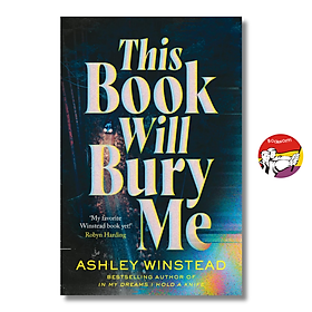 This Book Will Bury Me by Ashley Winstead | English Thriller Inspired by True Crime - Bloomsbury